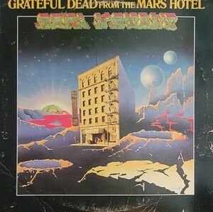 Grateful Dead From The Mars Hotel Vinyl